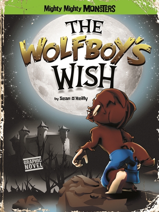 Title details for The Wolfboy's Wish by Sean O'Reilly - Available